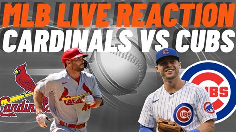 st louis cardinals vs chicago cubs live reaction mlb play by play