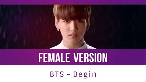 Bts Begin Female Version Youtube