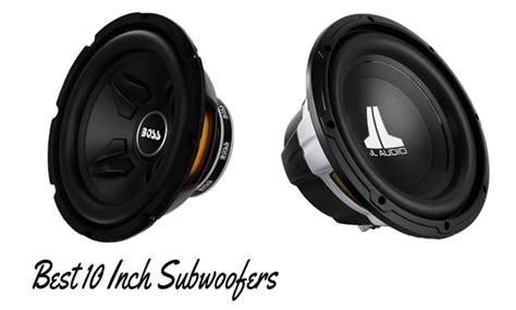 Best 10 Inch Subwoofer For The Money Reviews And Guide 2023