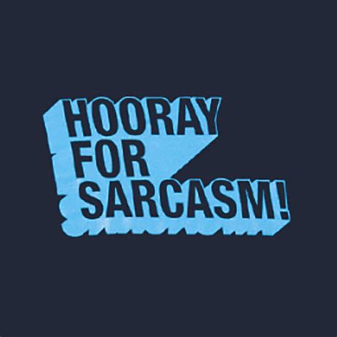 Sarcasm - Sarcasm Photo (7520043) - Fanpop