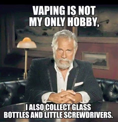 25 Hilarious Vaping Memes That Prove Vapers Are Awesome Mist E Liquid
