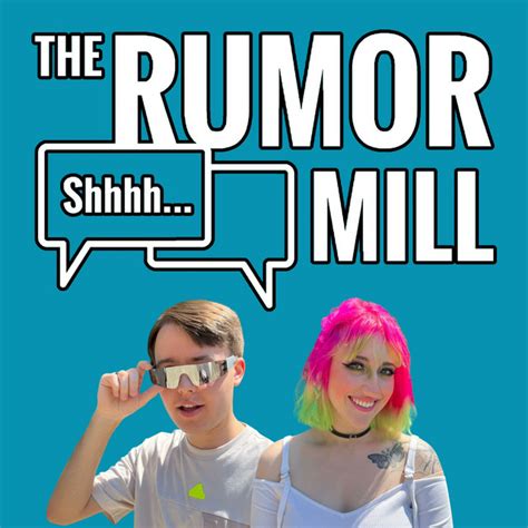 The Rumor Mill Podcast On Spotify