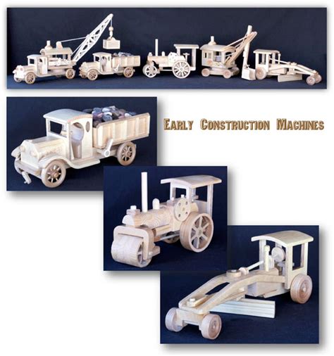 Early Construction Vehicles Woodworking Plan Set Woodworkersworkshop