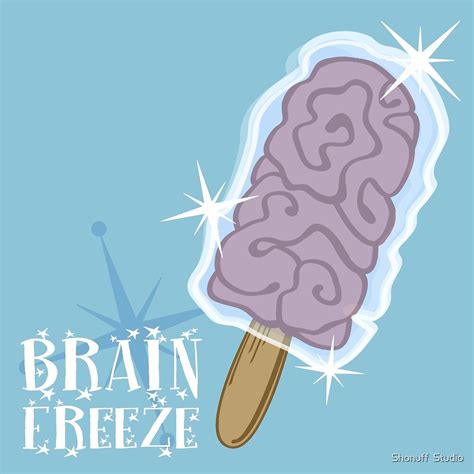 Brain Freeze By Shonuff Studio Redbubble