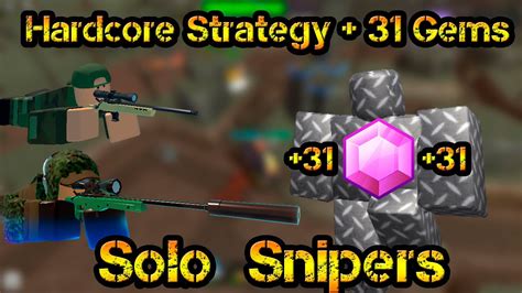 Solo Hardcore Strategy 31 Gems Snipers Only Roblox Tower Defense