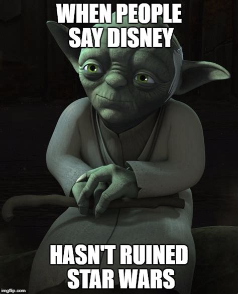 Yoda Is A Mess Imgflip