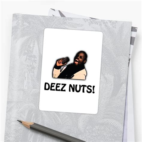 Deez Nuts Stickers By CrispGraphics Redbubble