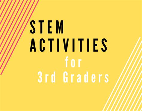 Stem Activities For Third Graders Stemcadia
