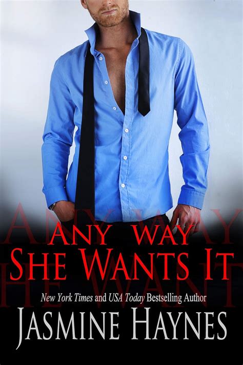 Any Way She Wants It Naughty After Hours Book 6 Kindle Edition By Haynes Jasmine Skully
