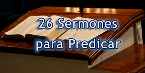 26 Sermones Adventistas Escritos Para Predicar