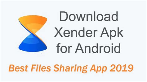 Xender Apk Download For Android 2019 Best File Sharing App Ever