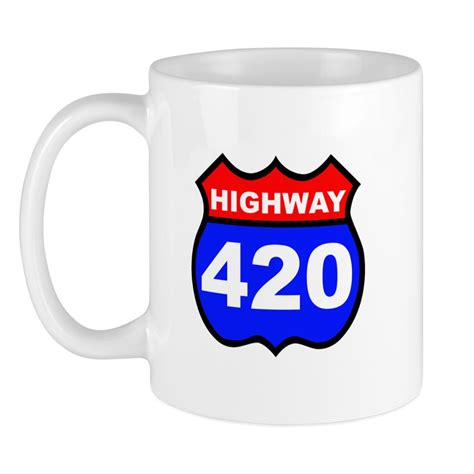 ( 4.0 ) out of 5 stars 106 ratings , based on 106 reviews current. CafePress - Highway 420 Mug - Unique Coffee Mug, Coffee ...