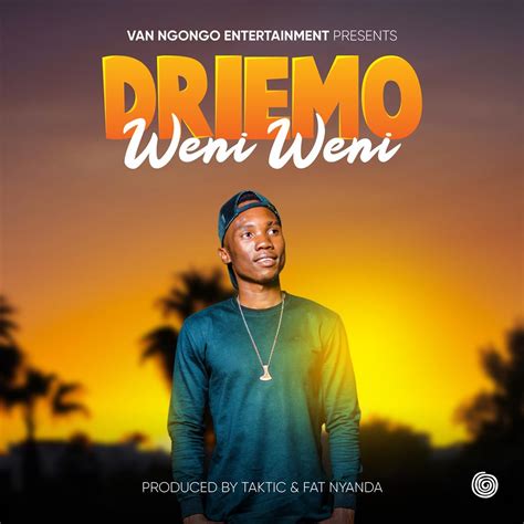 Driemo Weni Weni Afrobeat Malawi