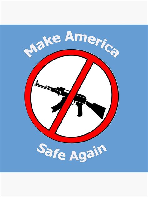 Make America Safe Again Photographic Print By Slwlrd Redbubble