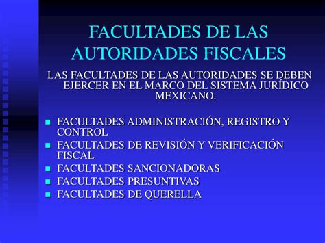 Facultades De Las Autoridades Fiscales