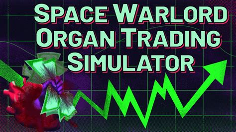 Space Warlord Organ Trading Simulator For Nintendo Switch Nintendo