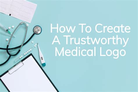 How To Create A Trustworthy Medical Logo Logomaker