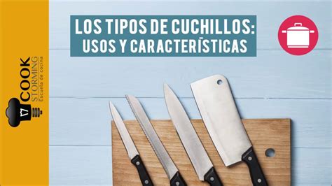 Hay muchos tipos de acero y aunque yo os he hablado de tres cuchillos que me parecen básicos en una cocina. Los Tipos de Cuchillos en Cocina - YouTube