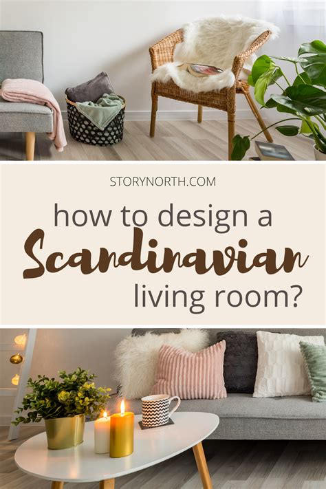 How To Design A Scandinavian Living Room Storynorth Living Room