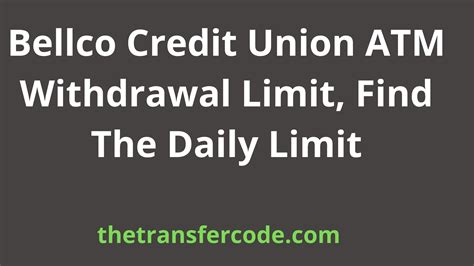 Bellco Credit Union Atm Withdrawal Limit 2024 Find The Daily Limit