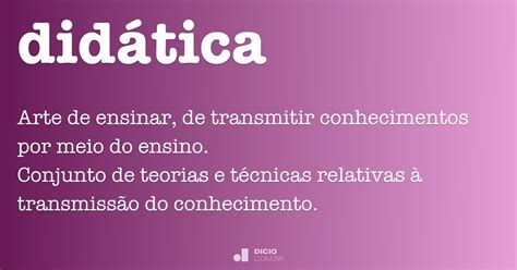 Didática - Dicio, Dicionário Online de Português
