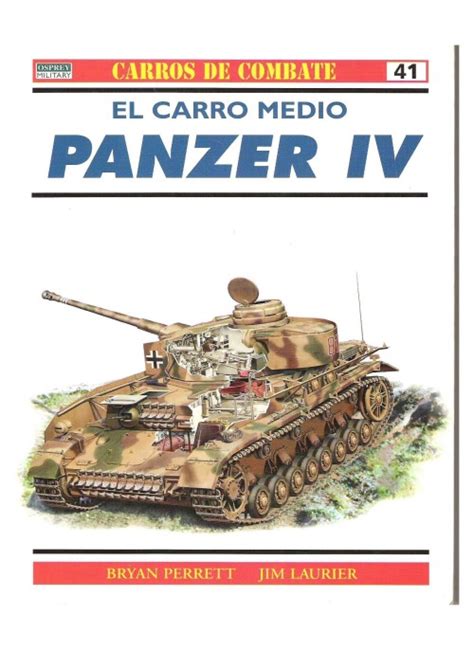 Osprey Carros De Combate 41 Panzer Iv Page1 Image1 Libros Militares Y Aeronauticos