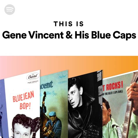 This Is Gene Vincent And His Blue Caps Spotify Playlist