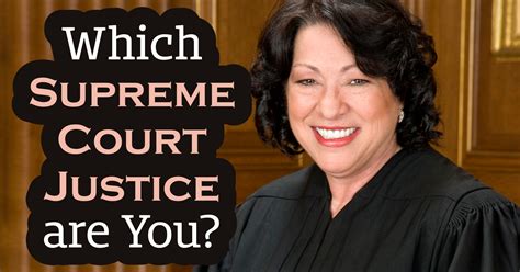 Which Supreme Court Justice Are You Question 1 Do You Think You Are