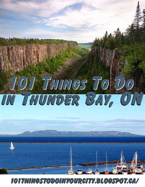 101 Things To Do 101 Things To Do In Thunder Bay On