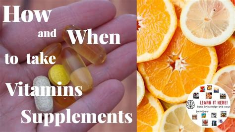 How And When To Take Vitamins Supplements Youtube