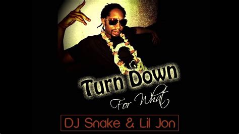 Dj Snake Ft Lil Jon Turn Down For What Dotcom Retwerk Youtube