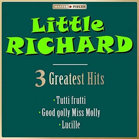 Masterpieces Presents Little Richard Tutti Frutti Good Golly Miss