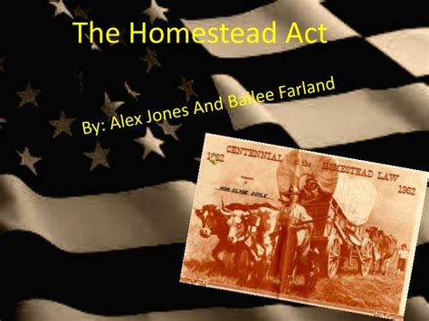 Ppt The Homestead Act Powerpoint Presentation Free Download Id2344231