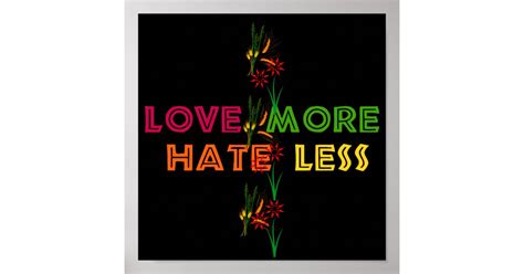 Love More Hate Less Poster