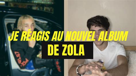 Je RÉagis Au Nouvel Album De Zola Survie Youtube