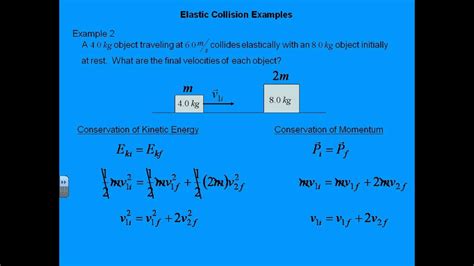 Learn about what's conserved and not conserved during elastic and inelastic collisions. AP Physics Momentum - Elastic Collision Examples - YouTube