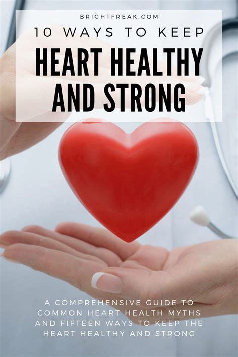 10 Healthy Heart Tips Bright Freak Healthy Heart Tips Heart