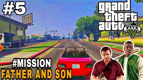 Mission Father And Son Gta V Youtube