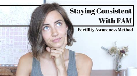 Staying Consistent With Fam Fertility Awareness Method Youtube