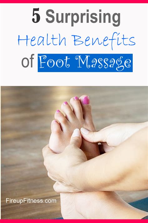 5 Surprising Health Benefits Of Foot Massage