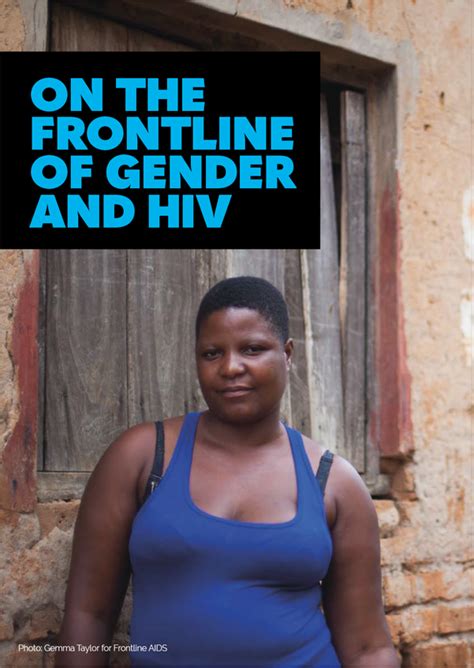 On The Frontline Of Gender And Hiv Frontline Aids Frontline Aids