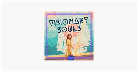 ‎visionary Souls With Sydney Campos On Apple Podcasts