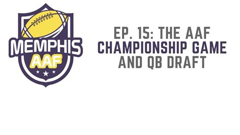 The Aaf Championship Game And Qb Draft Youtube