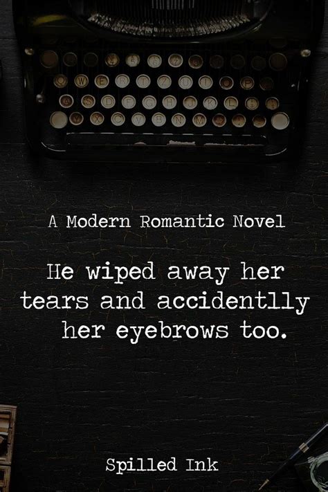 A Modern Romantic Novel He Wiped Away Her Tears And Accidentlly Her