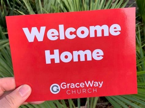 Graceway Church Welcome Home