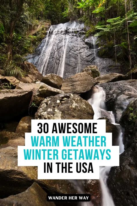 Awesome Warm Winter Getaways In The Usa 2023