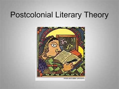 Ppt Postcolonial Literary Theory Powerpoint Presentation Free