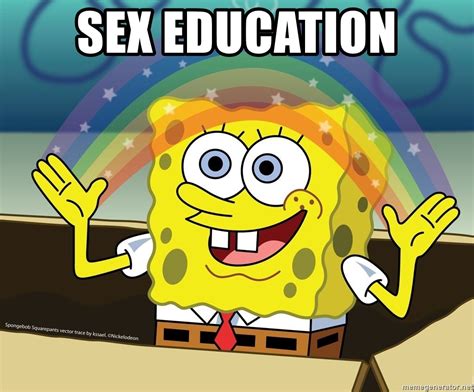 Sex Education Spongebob Rainbow Meme Generator