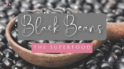 unveiling black beans remarkable health benefits