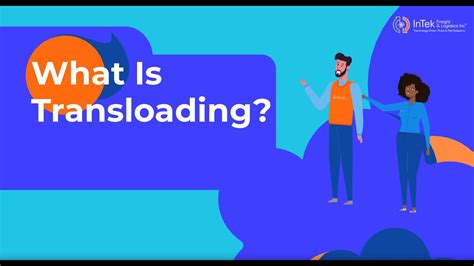 What Is Transloading Youtube